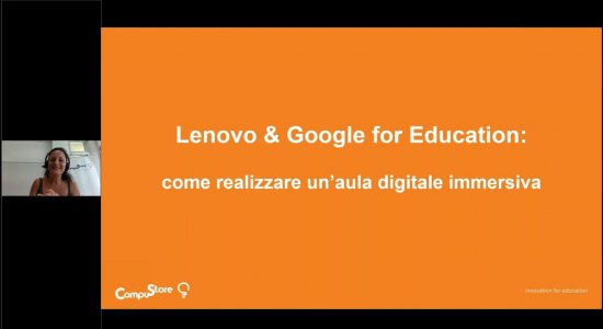 Lenovo & Google for Education: come realizzare un’aula digitale immersiva