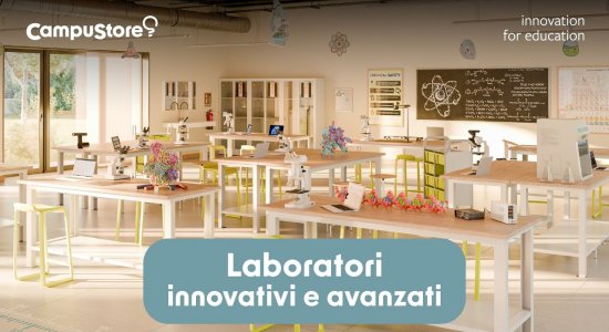 Laboratori innovativi e avanzati: progettali con CampuStore